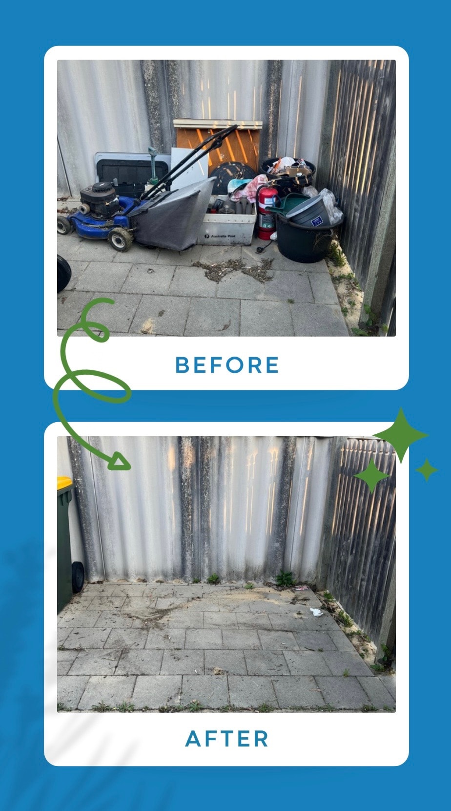 Before and after rubbish removal - lawnmower and junk cleared from paved area
